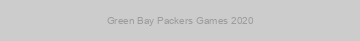 Green Bay Packers Games 2020